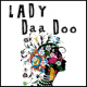 Lady Daa Doo